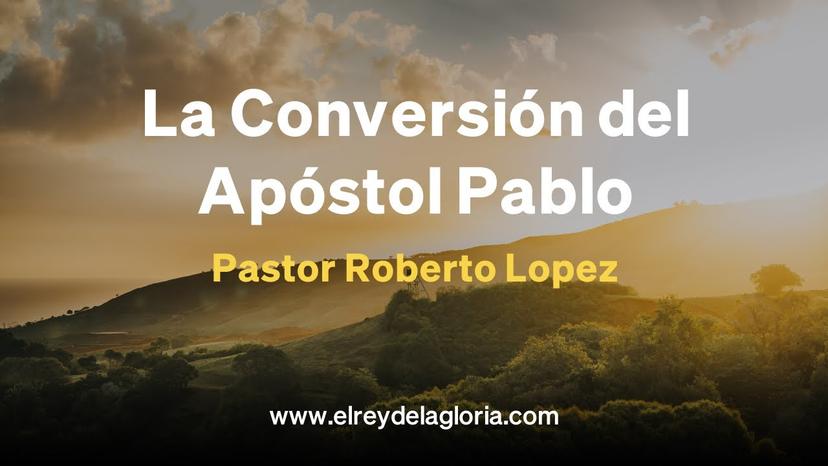 La Conversión del Apóstol Pablo