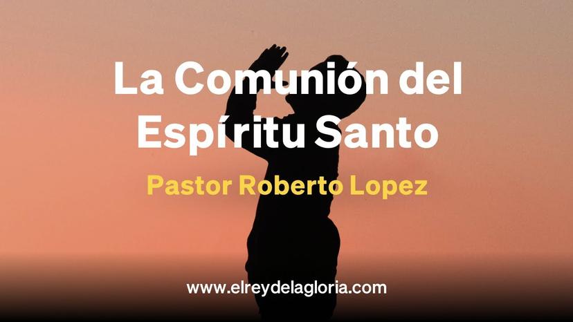 La Comunión del Espíritu Santo