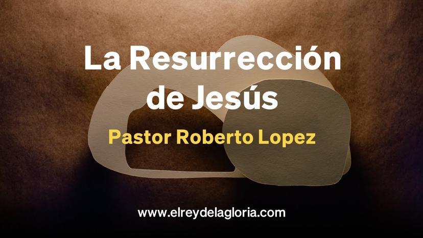 La Resurrección de Jesús